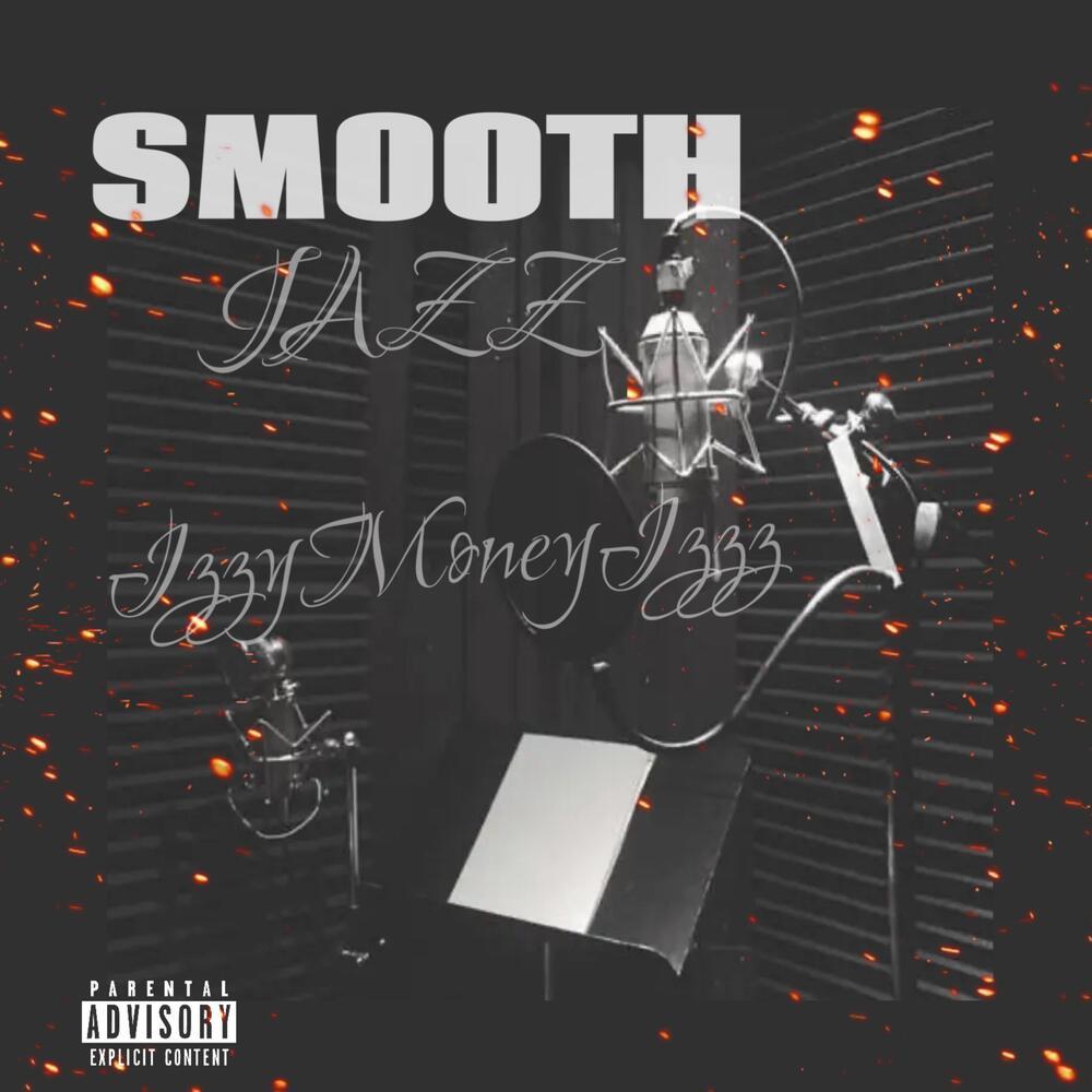 Smooth Jazz (Explicit)