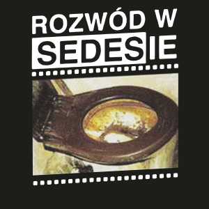 Para Wino的专辑Rozwód w sedesie (Explicit)
