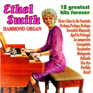 收聽Ethel Smith的Sweedish Rhapsody歌詞歌曲