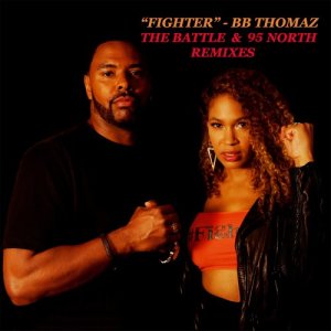 收聽BB Thomaz的Fighter (Effex's 95 North Remix)歌詞歌曲