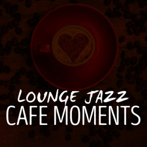 收聽Lounge Cafe Jazz的Seaside歌詞歌曲