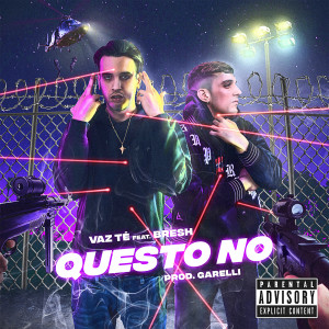 Listen to Questo no (Explicit) song with lyrics from Vaz Tè