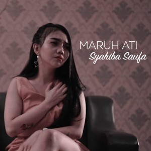 收聽Syahiba Saufa的Maruh Ati歌詞歌曲