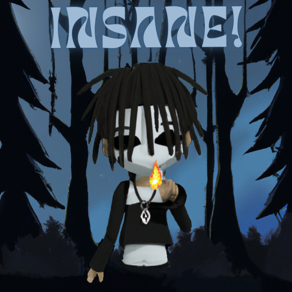 Insane! (Explicit)