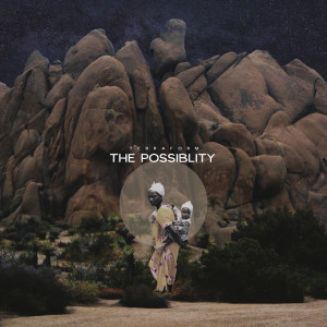 อัลบัม Terraform: The Possibility ศิลปิน Propaganda
