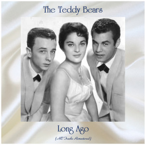 Dengarkan My Foolish Heart (Remastered 2017) lagu dari The Teddy Bears dengan lirik
