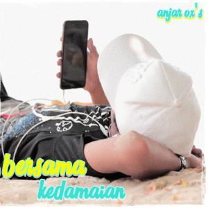 Dengarkan lagu Bersama Kedamaian nyanyian ANJAR OX'S dengan lirik