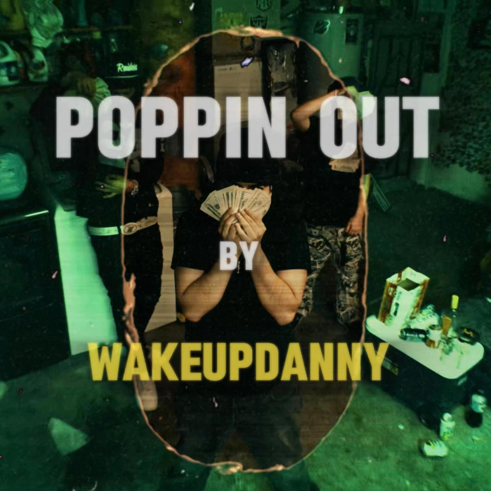 POPPIN' OUT (Explicit)