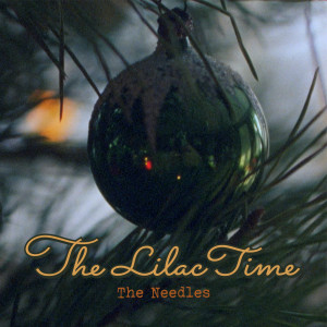 อัลบัม The Needles (Edit) ศิลปิน The Lilac Time
