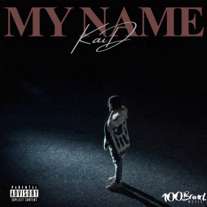 Album My Name KaiD (Explicit) from KAID