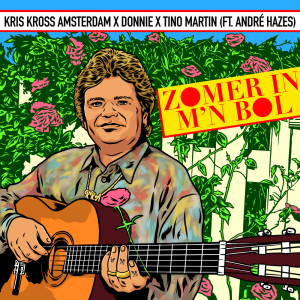 Tino Martin的專輯Zomer In M'n Bol (feat. André Hazes)