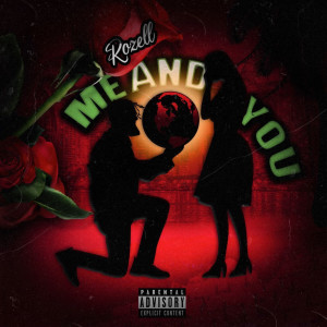 ROZELL的专辑Me and You (Explicit)