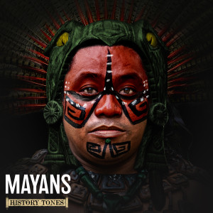 Album History Tones: Mayans oleh Bleeding Fingers
