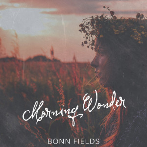 收聽Bonn Fields的Our Only Hope for Love歌詞歌曲