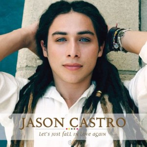 อัลบัม Let's Just Fall In Love Again ศิลปิน Jason Castro