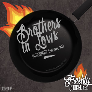 Listen to Tuttosommato (Original mix) (Original Mix) song with lyrics from Brothers In Lows
