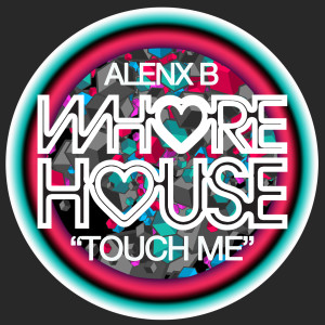 Touch Me dari Alenx B