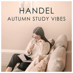 Handel Autumn Study Vibes
