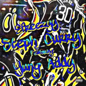 Efreezyy的專輯Steph Curry (feat. Yung Addy) (Explicit)