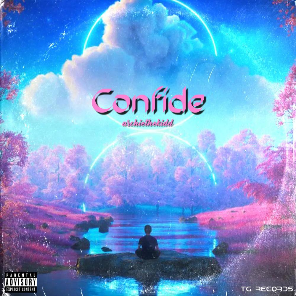 Confide (feat. Jamin) (Explicit)