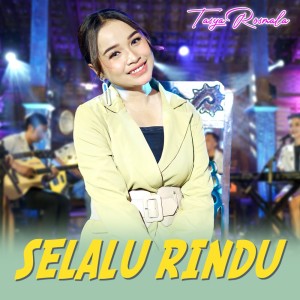 Dengarkan Selalu Rindu lagu dari Tasya Rosmala dengan lirik