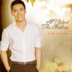 收聽Erik Santos的Christmas (A Time to Love)歌詞歌曲