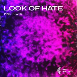 ดาวน์โหลดและฟังเพลง PINK POWER พร้อมเนื้อเพลงจาก LØØK ØF HATE