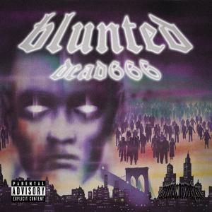 Blunted的專輯in the beginning (Explicit)