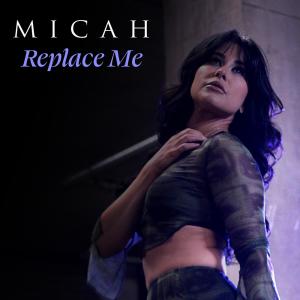 Album Replace Me oleh Micah