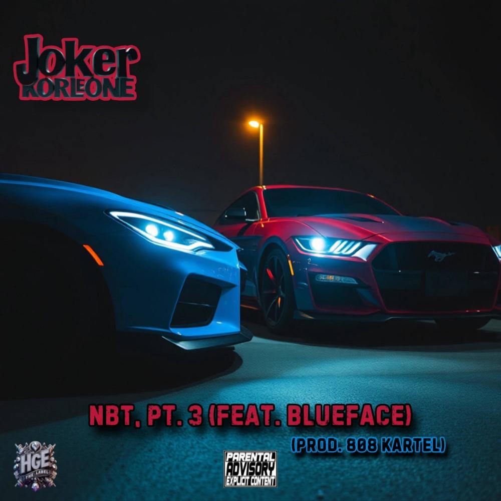 NBT,Pt. 3 (feat. Blueface) (Explicit)