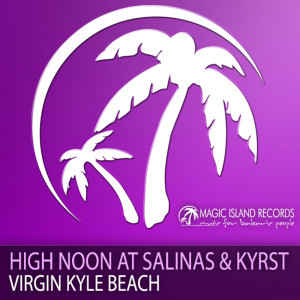 Listen to Virgin Kyle Beach (Original Mix) song with lyrics from High Noon At Salinas