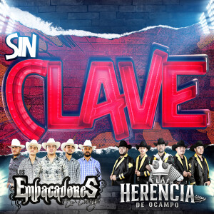 Album Sin Clave from La Herencia De Ocampo