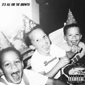 Jerelle的專輯It's All For The Growth (Explicit)
