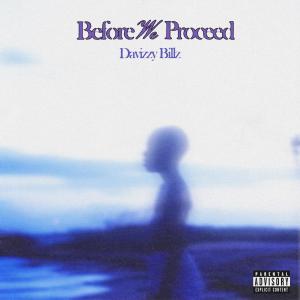 Davizzy Billz的專輯Before we proceed-EP (Explicit)