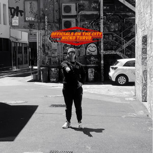 收聽Nicko Turvo的Officials on the City (Explicit)歌詞歌曲