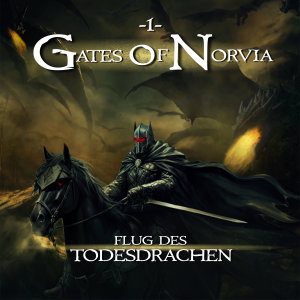 Listen to Gates Of Norvia Folge 01 - Flug des Todesdrachen song with lyrics from Gates of Norvia