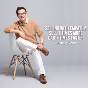 Dengarkan Selling With Empathy, Sell 7 Times More Dan 7 Times Faster lagu dari James Gwee dengan lirik