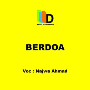 Listen to Berdo'A song with lyrics from Najwa Ahmad