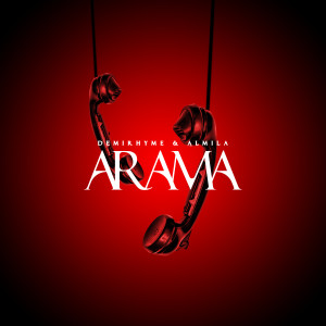 ดาวน์โหลดและฟังเพลง Arama พร้อมเนื้อเพลงจาก Demirhyme