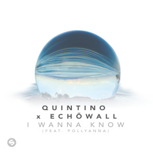 收聽Quintino的I Wanna Know (feat. PollyAnna) [Extended Mix] (Extended Mix)歌詞歌曲