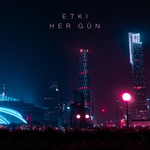 Listen to Her Gün song with lyrics from Etki
