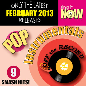 February 2013 Pop Hits Instrumentals