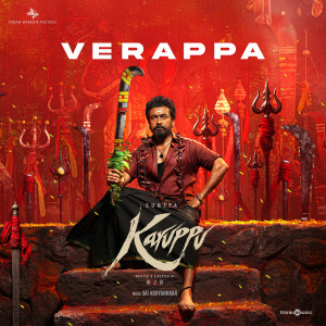 Listen to Verappa (From "Karuppu") song with lyrics from Sai Abhyankkar