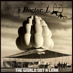 Album The World Got a Leak from Doctor L