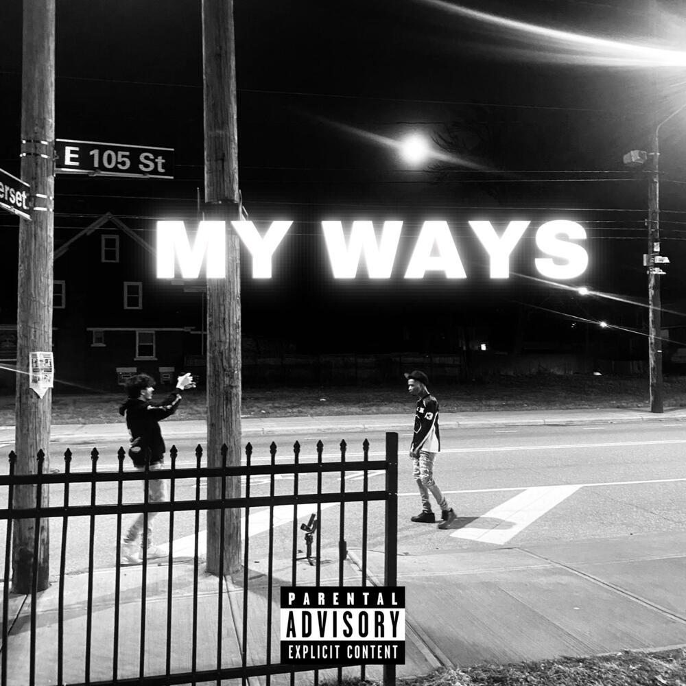 My Ways (Explicit)