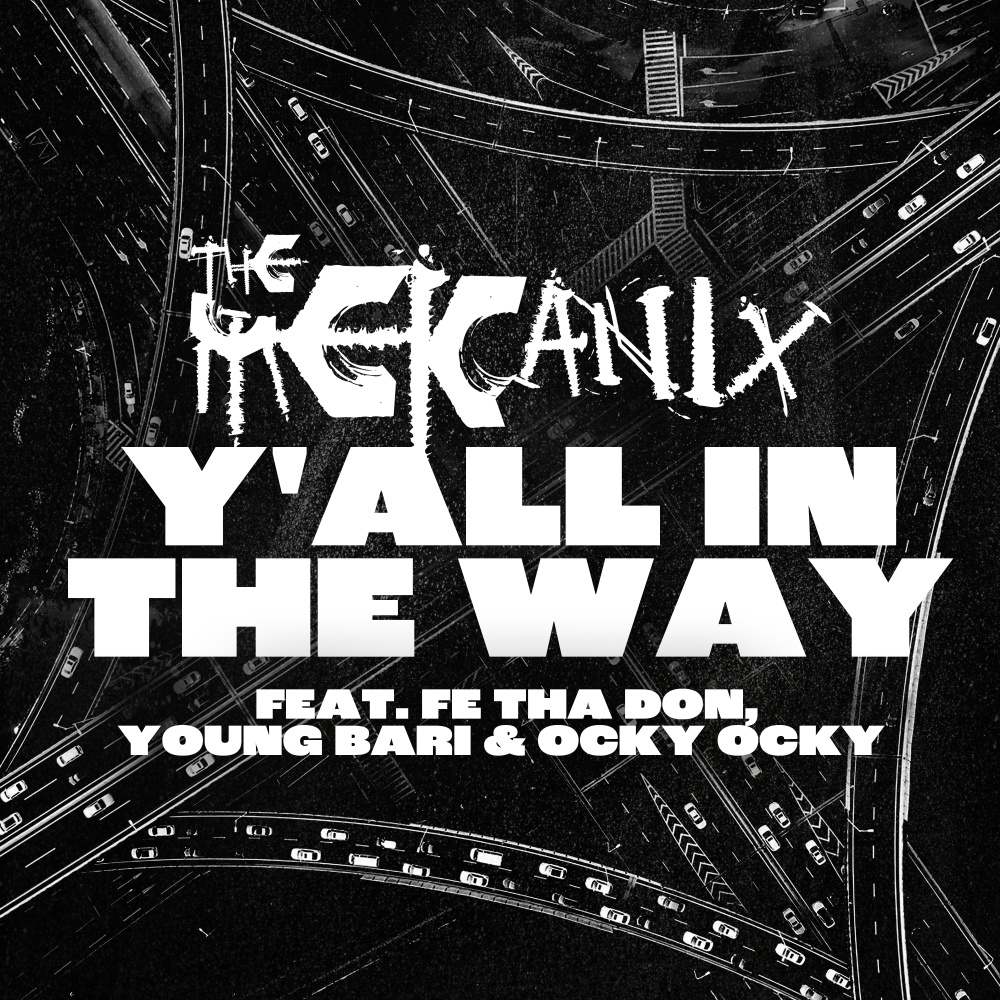 Y'all In The Way (Explicit)
