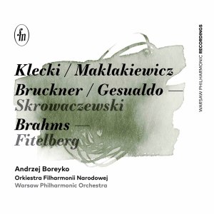 อัลบัม Kletzki, Maklakiewicz & Others: Orchestral Works ศิลปิน Andrey Boreyko