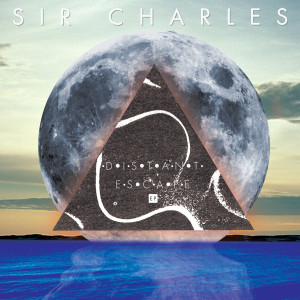 Sir Charles的專輯Distant / Escape