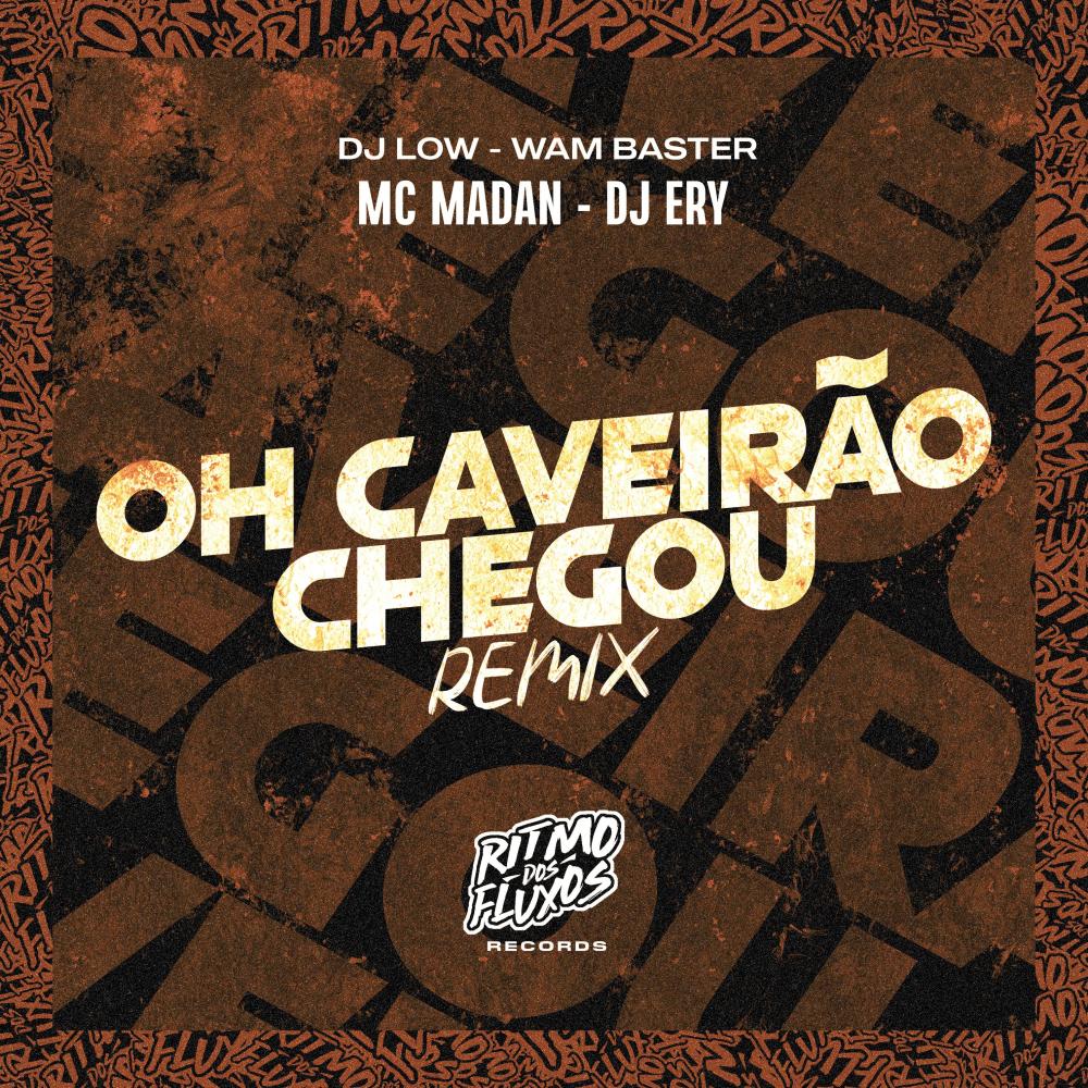 Oh Caveirão Chegou (Remix)
