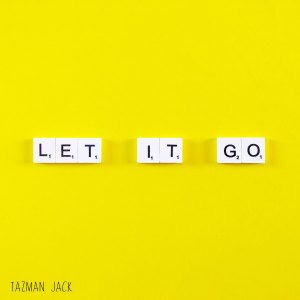 อัลบัม Let It Go (Deluxe Single) ศิลปิน Tazman Jack